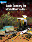 Kalmbach - Basic Scenery For Model Railroads
